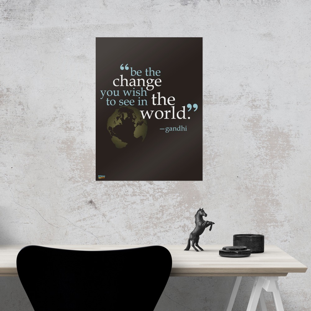 Be Change You Wish To See Quote Gandhi Home Business Office Sign